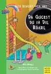 Buch: Da guckst du in die Röhre